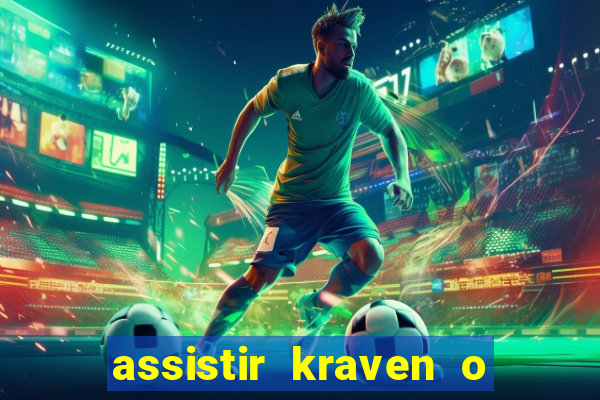 assistir kraven o caçador dublado